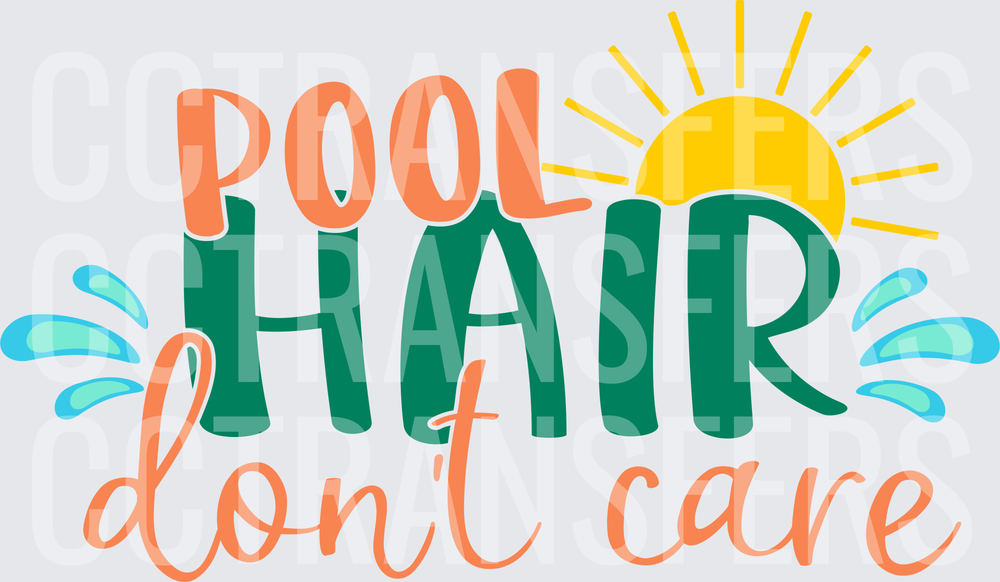 Pool Hair Don't Care Summer Sun Water Splash (DTF)