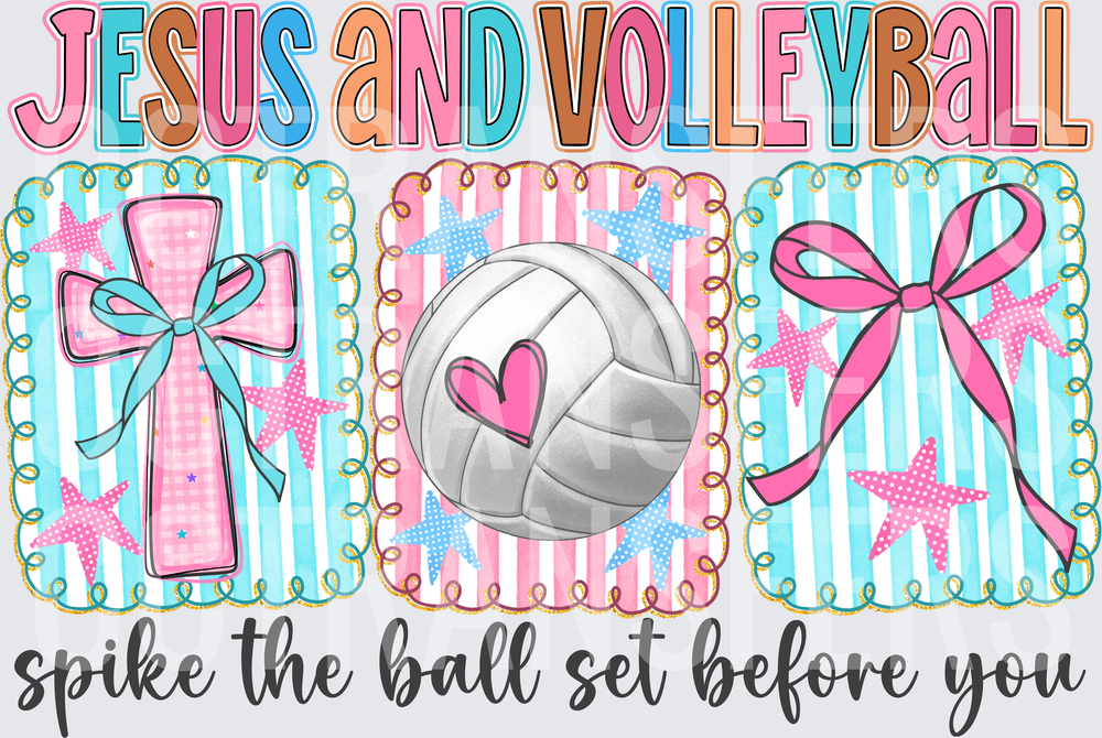 Jesus and Volleyball Spike the Ball Set Before You (DTF)
