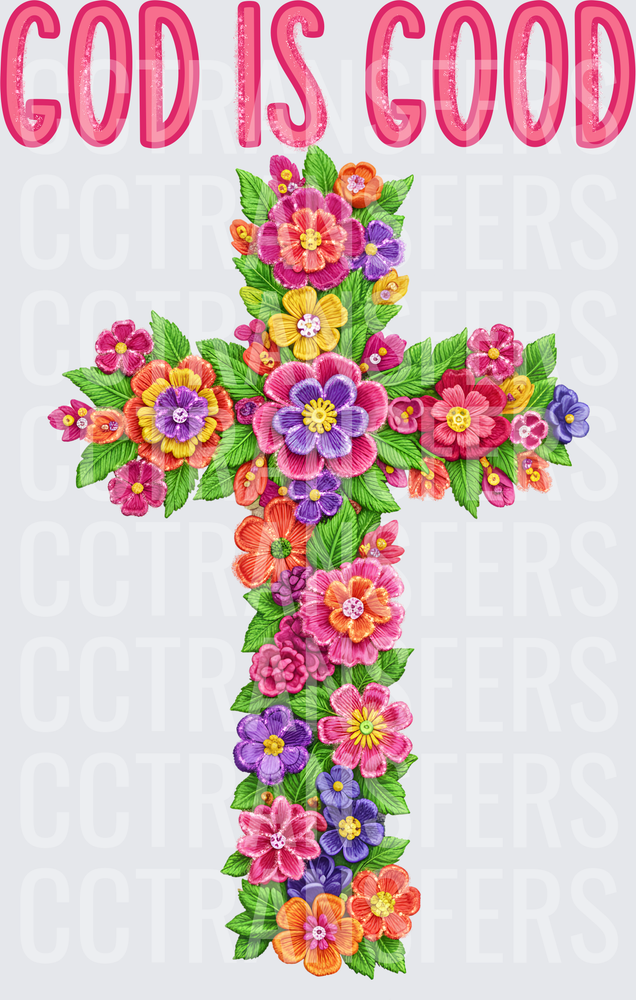 God Is Good Colorful Floral Cross (DTF)