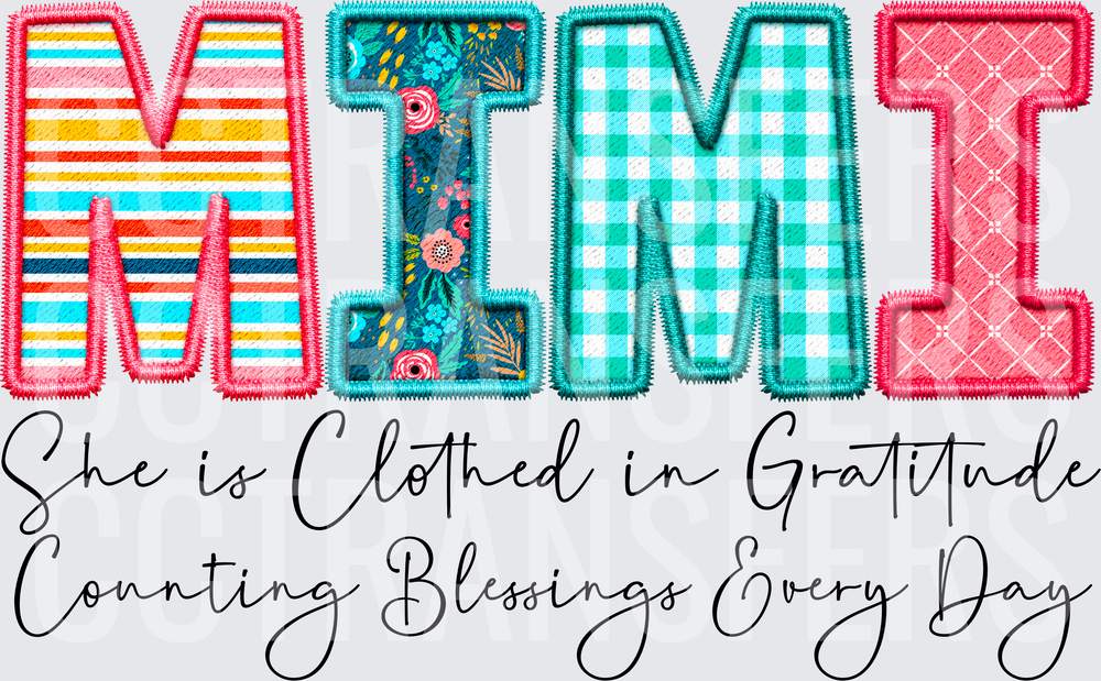 Mimi She Is Clothed In Gratitude Counting Blessings (DTF)