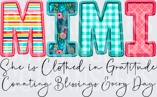 Mimi She Is Clothed In Gratitude Counting Blessings (DTF)