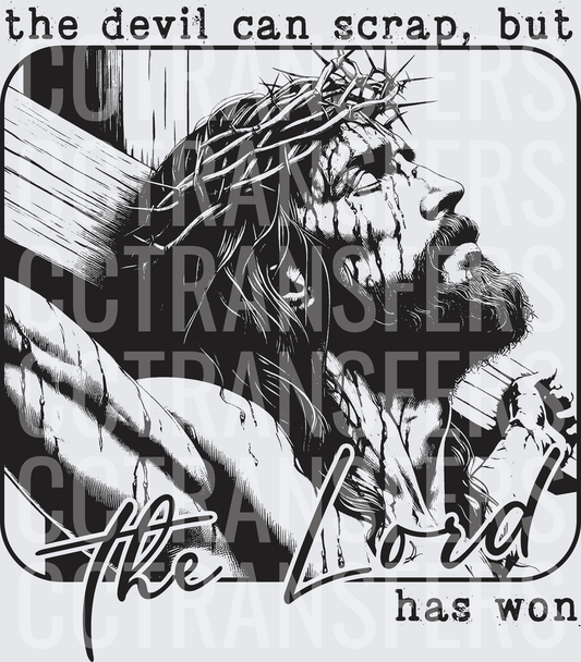 The Devil Can Scrap But The Lord Has Won Crown of Thorns (DTF)