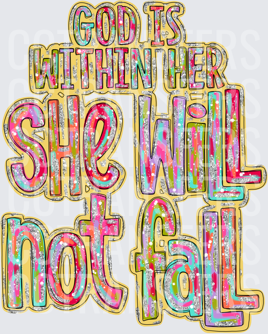 God Is Within Her She Will Not Fall Glitter DTF