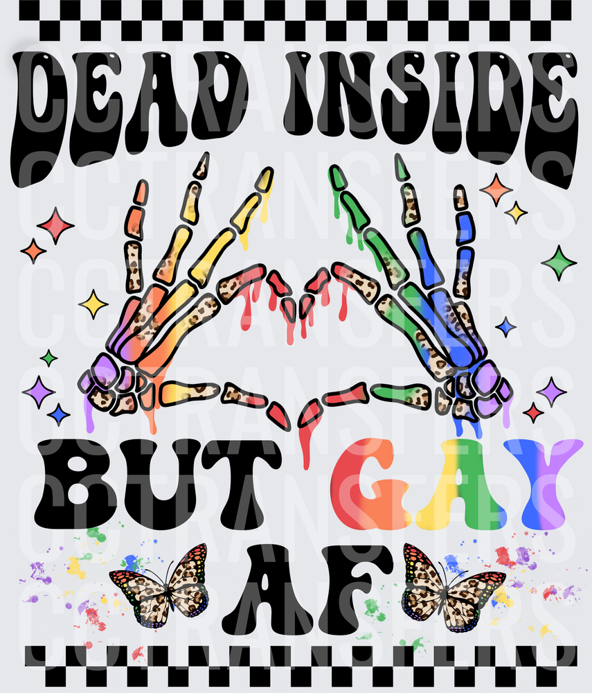 Dead Inside But Gay AF Rainbow Skeleton Hands (DTF)