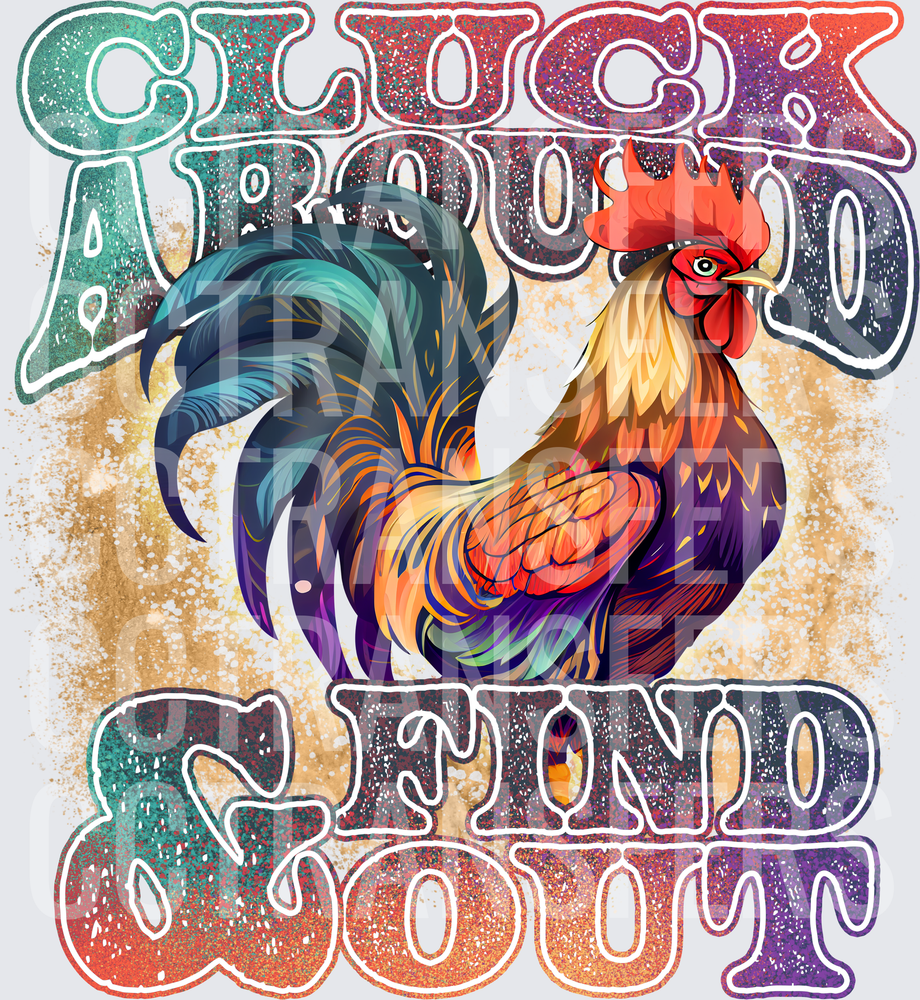 Cluck Around And Find Out Colorful Rooster (DTF)