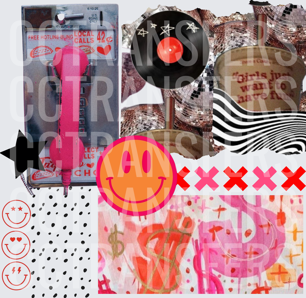 Retro Pink Collage Free Hotline Bling Girls Just Want Fun (DTF)