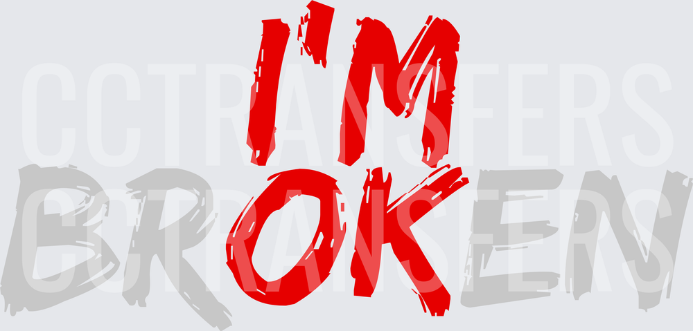 I'm Broken Red and Gray Brush Script Text (DTF)