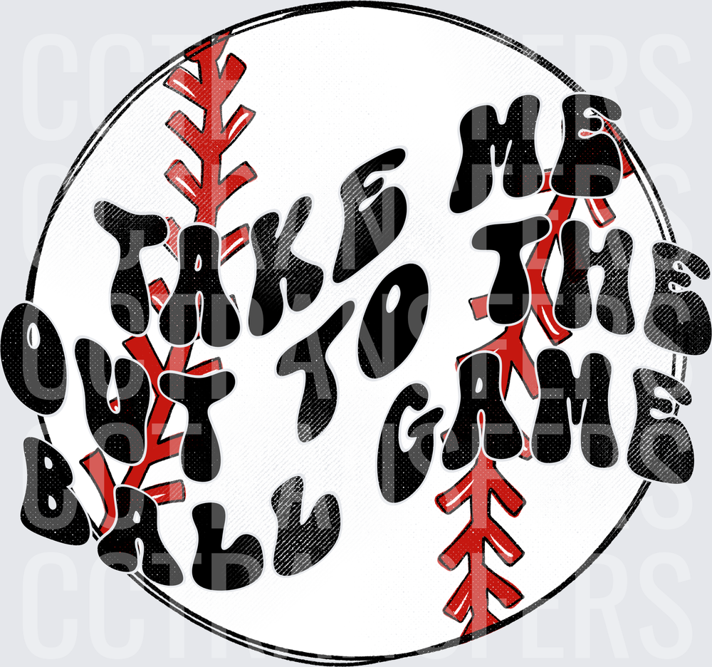 Take Me Out To The Ball Game Baseball (DTF)