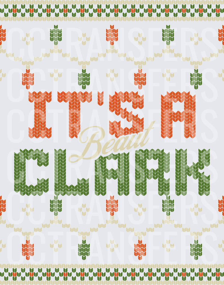 It's A Clark Christmas Vacation Ugly Sweater (DTF)