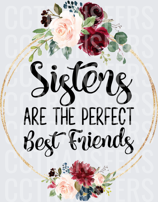 Sisters Are The Perfect Best Friends Floral Gold Circle (DTF)