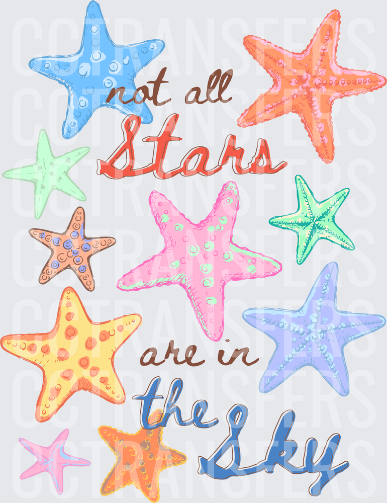 Not All Stars Are In The Sky Colorful Starfish (DTF)