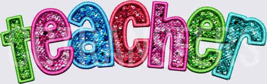 Sequin Embroidery Style Teacher Word Design (DTF)