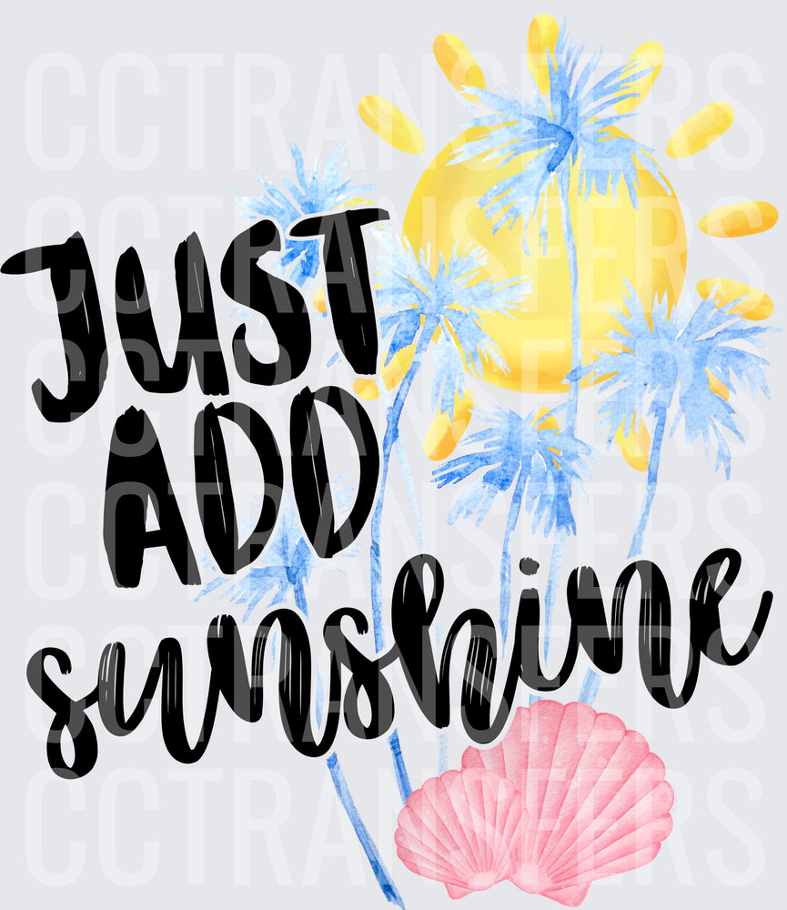 Just Add Sunshine Watercolor Palm Trees Summer Beach (DTF)