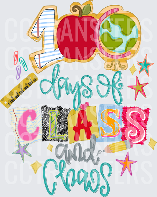 100 Days of Class and Chaos School Teacher (DTF)