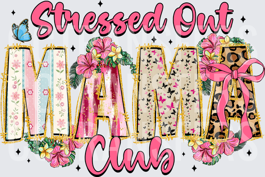 Stressed Out Mama Club Floral Leopard Letters (DTF)