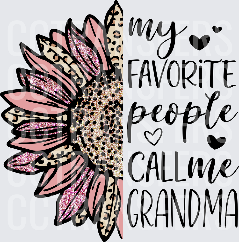 My Favorite People Call Me Grandma Pink Leopard Sunflower (DTF)