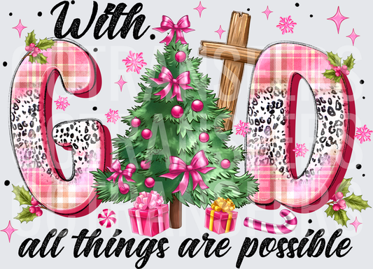 With God All Things Are Possible Pink Plaid Christmas (DTF)