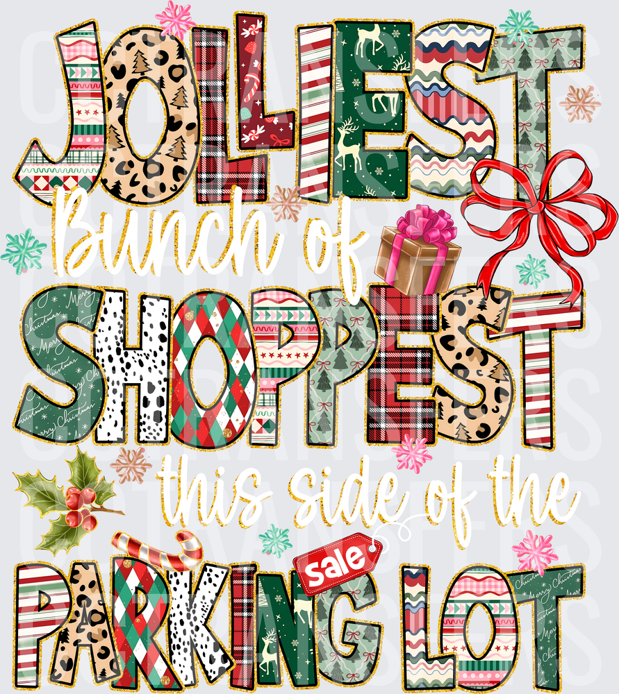 Jolliest Bunch of Shoppest This Side of the Parking Lot DTF