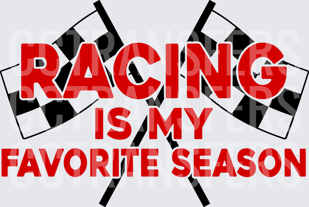 Racing Is My Favorite Season Crossed Checkered Flags (DTF)