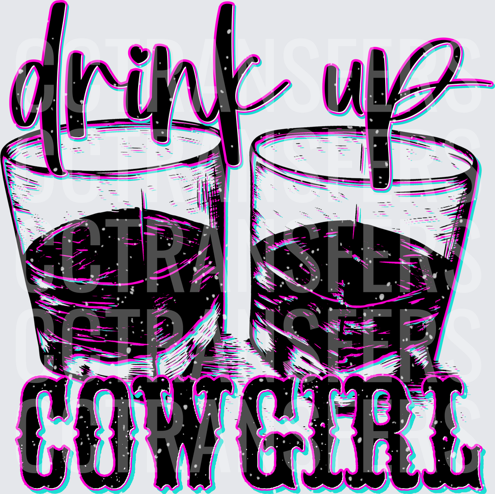 Drink Up Cowgirl Two Shot Glasses Western Bold (DTF)
