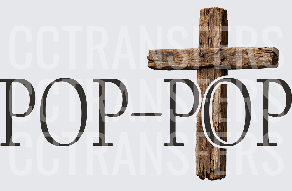 Pop-Pop Rustic Wooden Cross Memorial Design (DTF)
