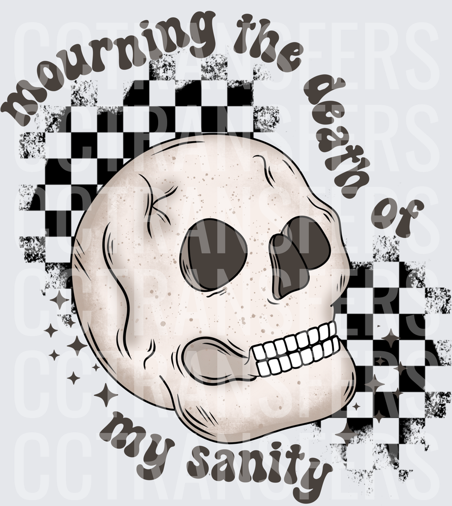 Mourning The Death Of My Sanity Skull Checkered (DTF)