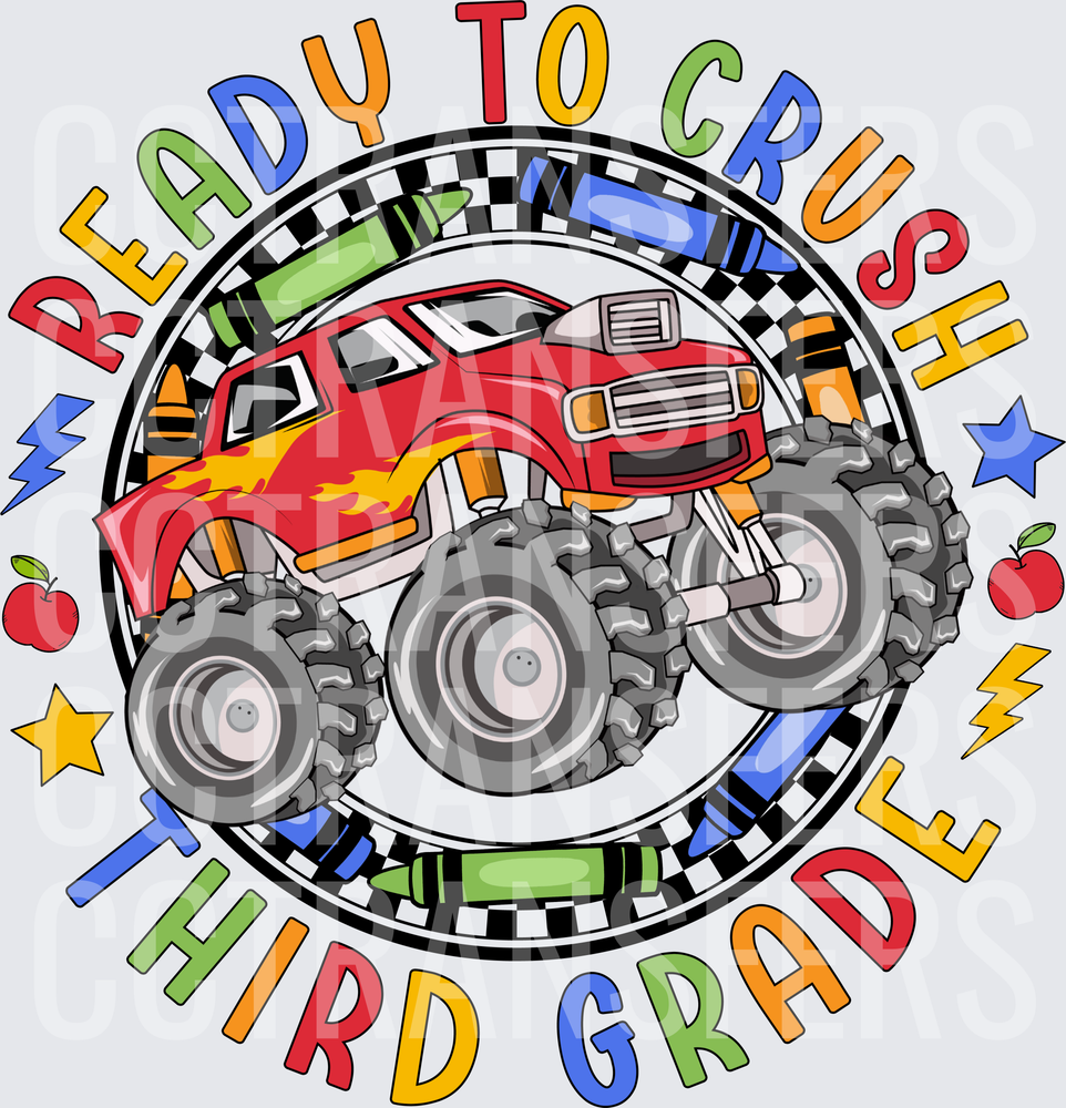 Ready To Crush Third Grade Monster Truck (DTF)