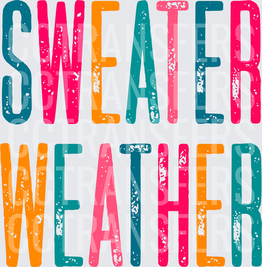 Sweater Weather Colorful Distressed Bold Text (DTF)