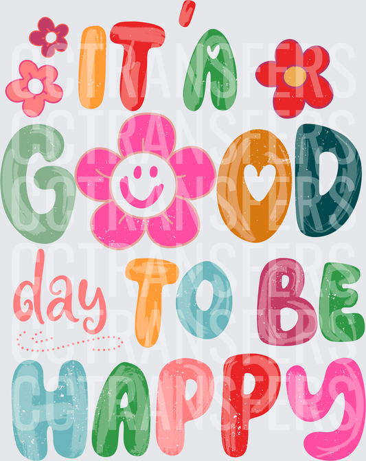 It's A Good Day To Be Happy Groovy Floral Smiley (DTF)