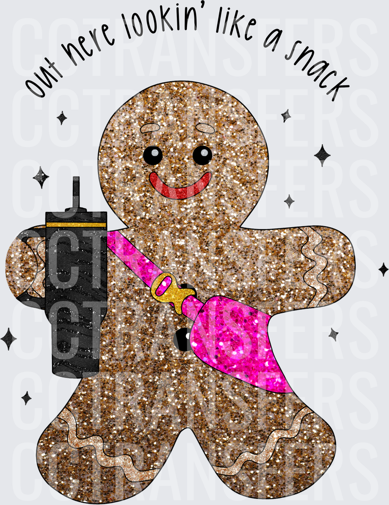 Out Here Lookin Like A Snack Glitter Gingerbread Man (DTF)