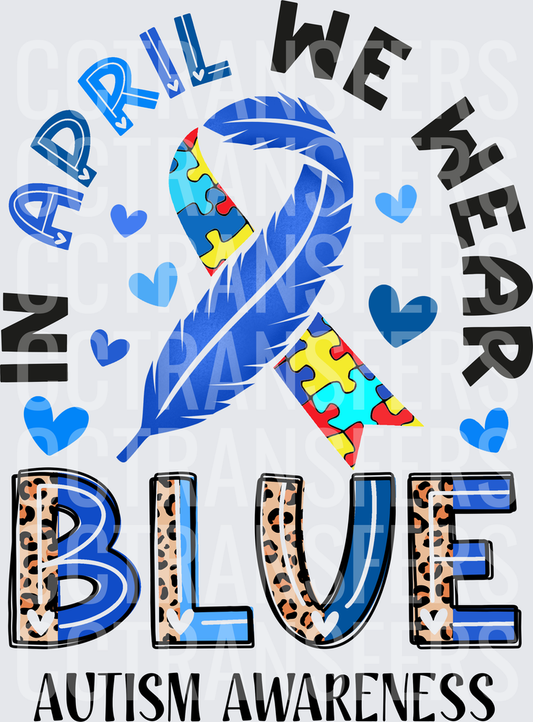 In April We Wear Blue Autism Awareness Puzzle Ribbon (DTF)