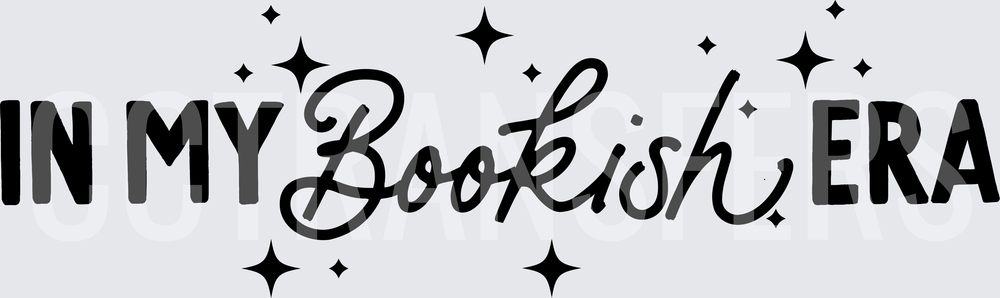 In My Bookish Era Mixed Font with Stars (DTF)