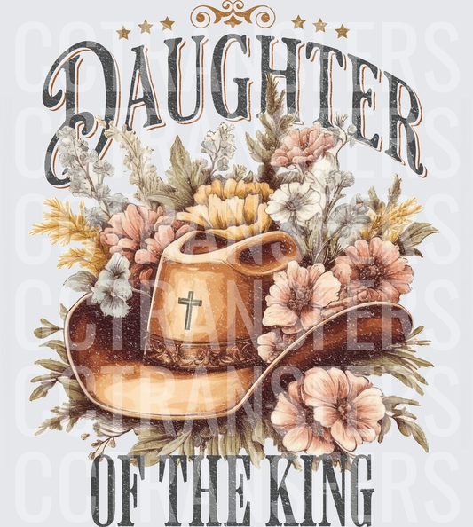 Daughter of the King Cowboy Hat Cross Floral (DTF)