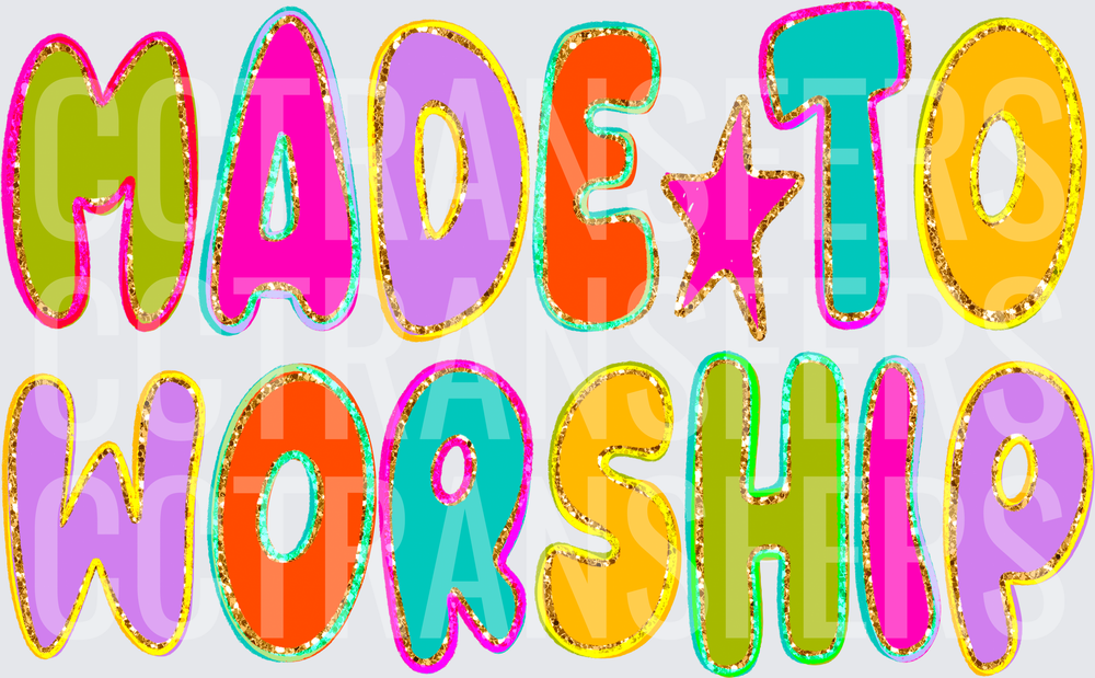 Made To Worship Colorful Retro Bubble Letters (DTF)