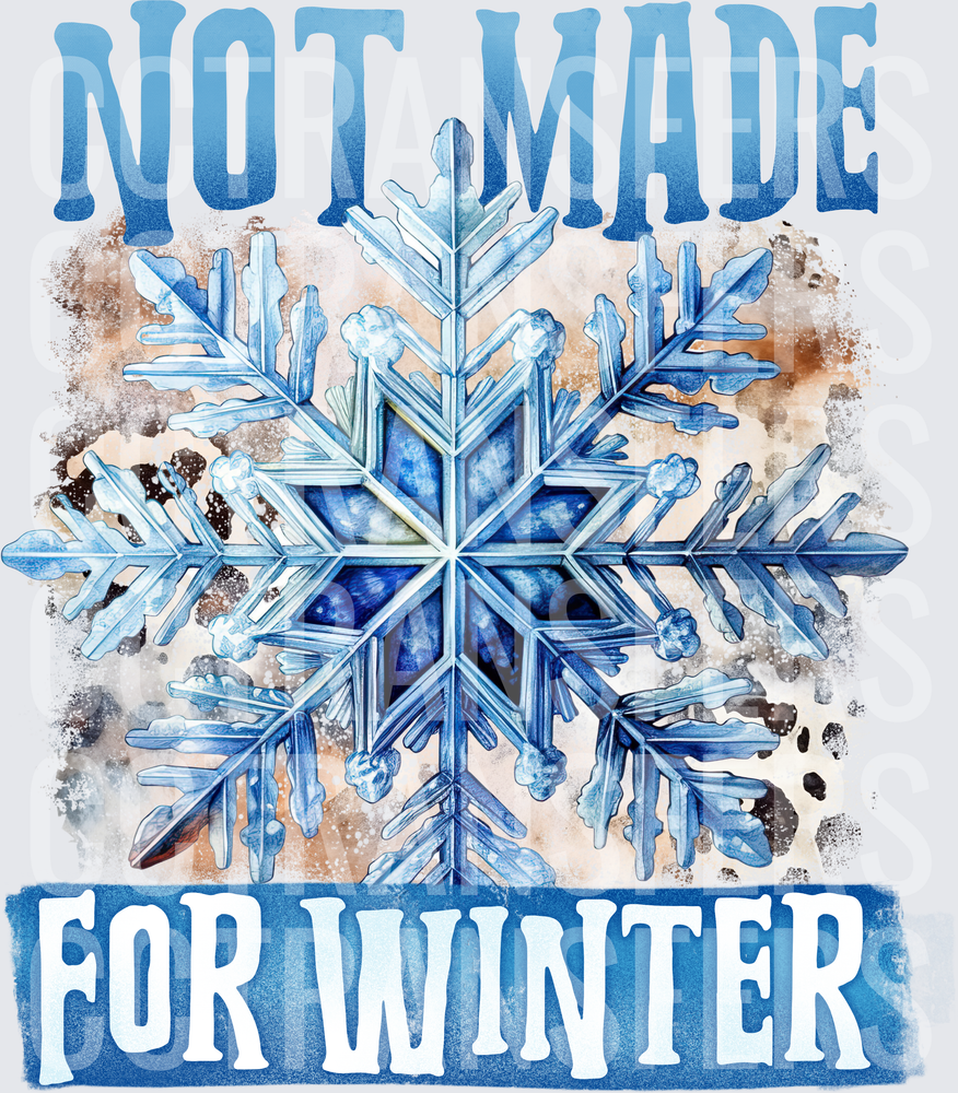 Not Made For Winter Snowflake Leopard Background (DTF)