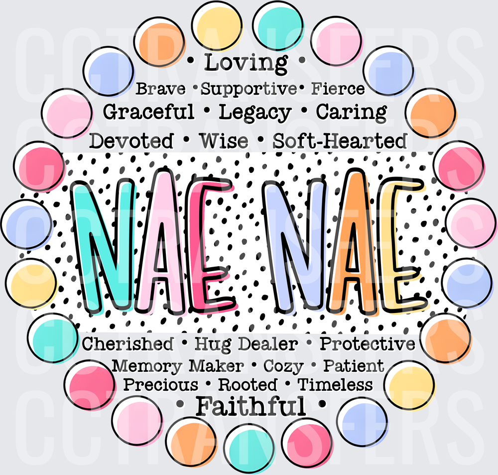 Nae Nae Grandma Nickname Pastel Polka Dot Word Art (DTF)