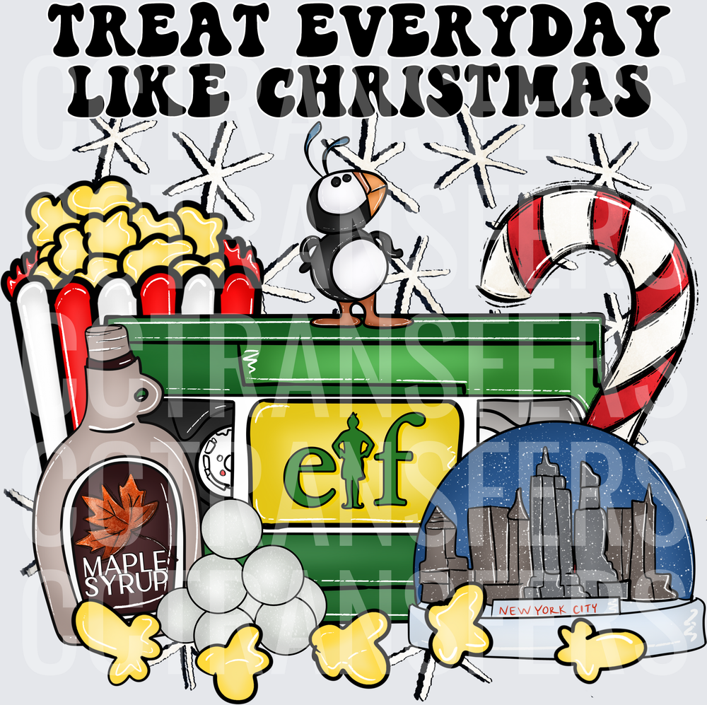Treat Everyday Like Christmas Holiday Movie Icons (DTF)