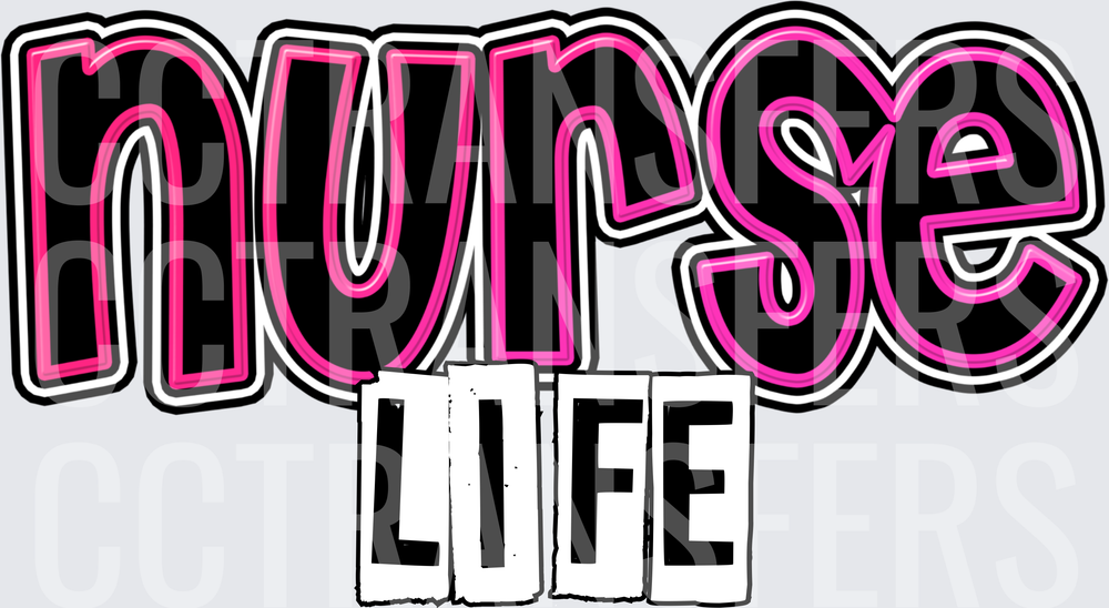 Nurse Life Bold Pink and Black Lettering (DTF)