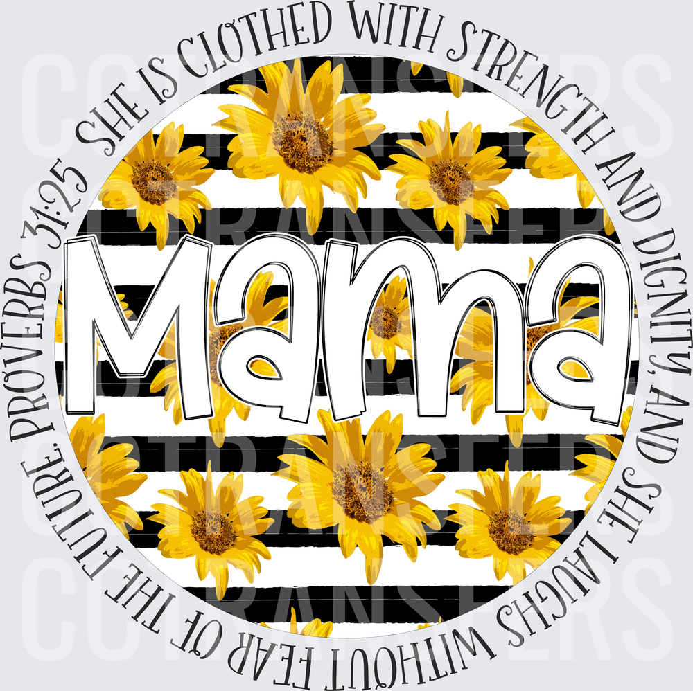 Mama Sunflower Black Stripe Proverbs 31:25 Circle (DTF)
