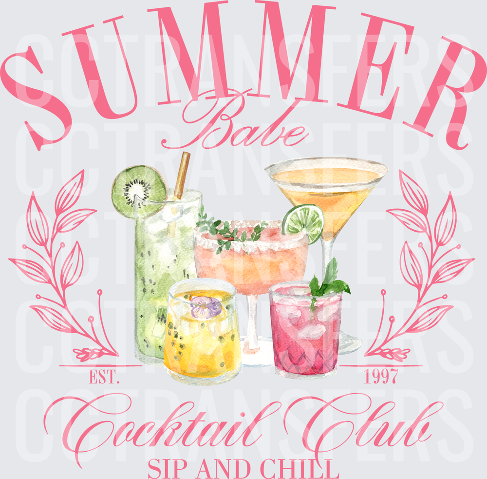 Summer Babe Cocktail Club Sip and Chill Est 1997 (DTF)