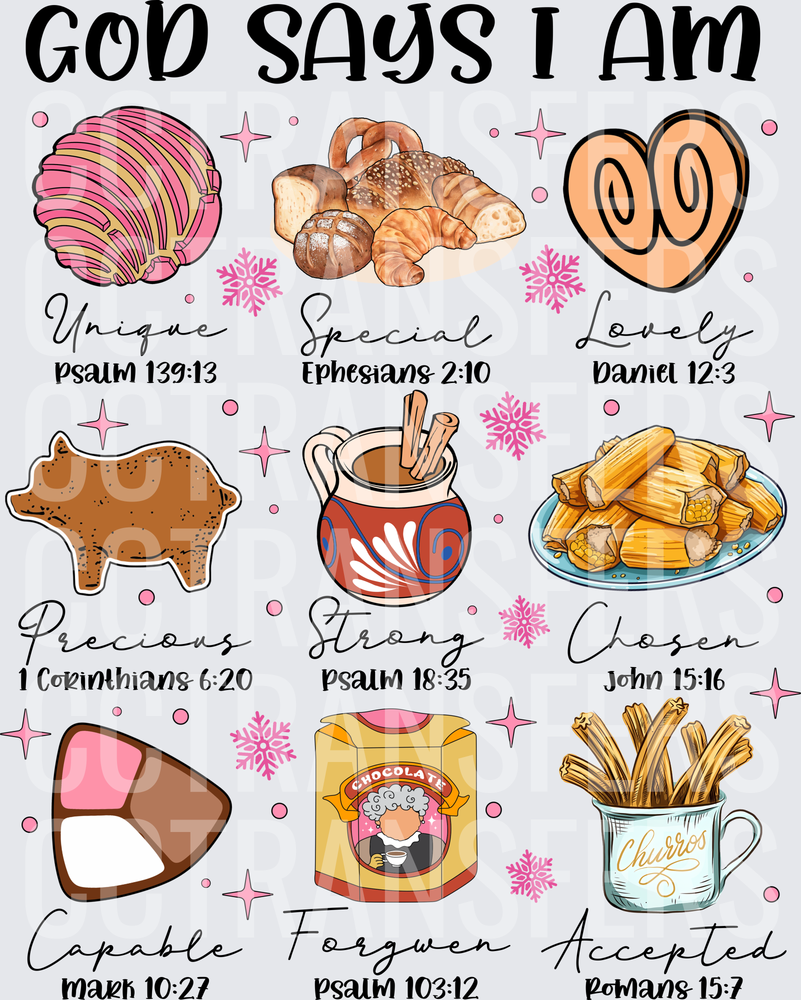 God Says I Am Unique Special Lovely Precious Strong Chosen (DTF)