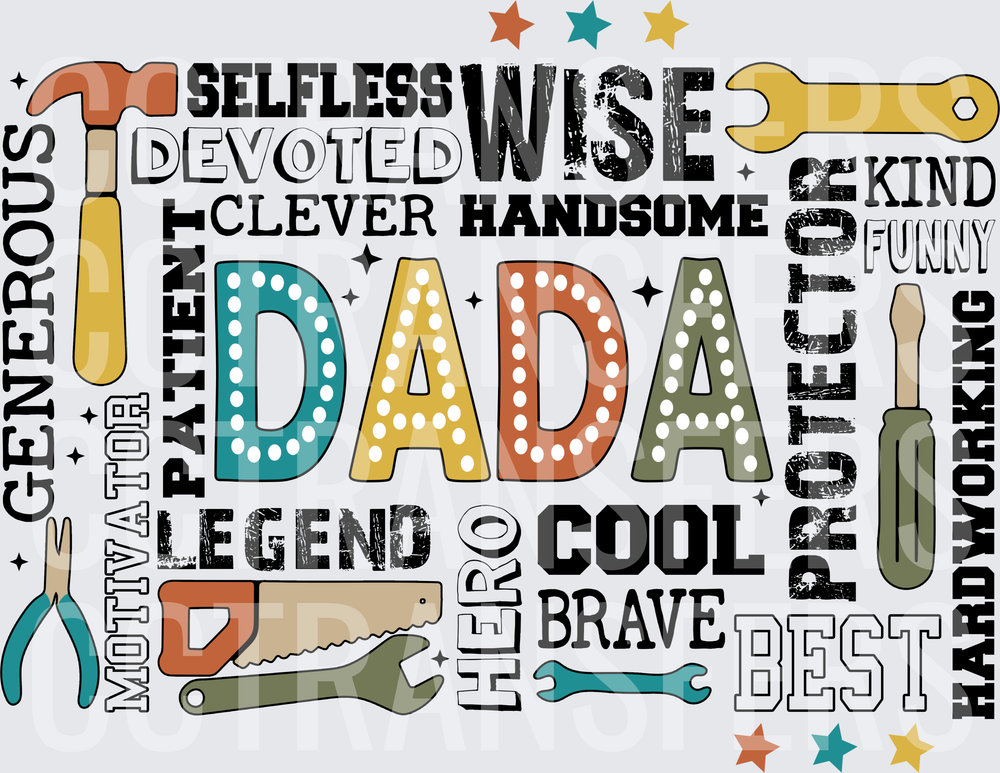 Dada Word Art Tools Selfless Wise Hero Best Cool (DTF)