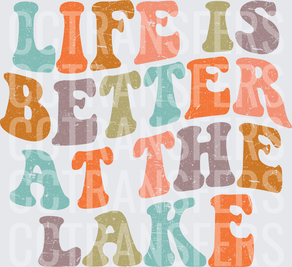 Life Is Better At The Lake Retro Groovy Typography (DTF)