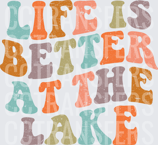 Life Is Better At The Lake Retro Groovy Typography (DTF)
