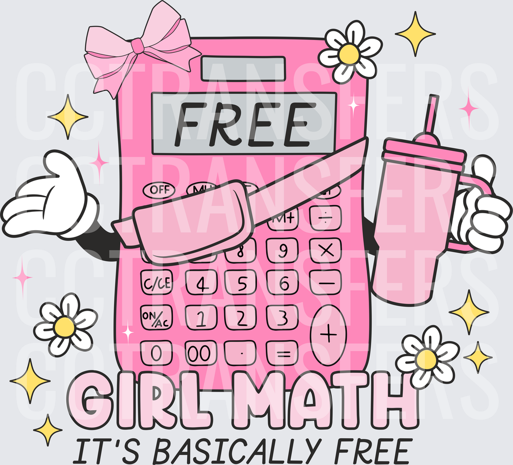 Girl Math It's Basically Free Pink Calculator Character (DTF)