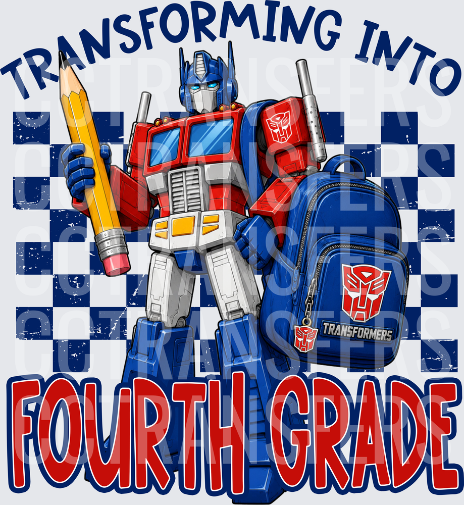 Transforming Into Fourth Grade Robot Back To School DTF