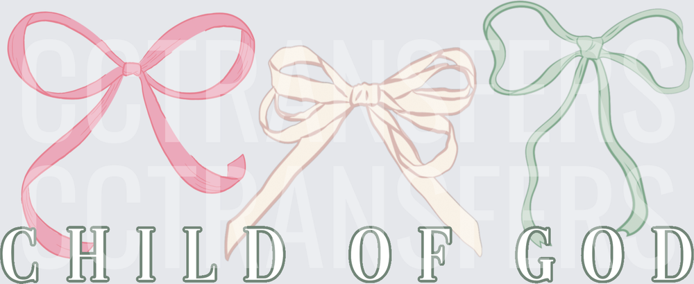 Child of God Three Pastel Ribbon Bows (DTF)