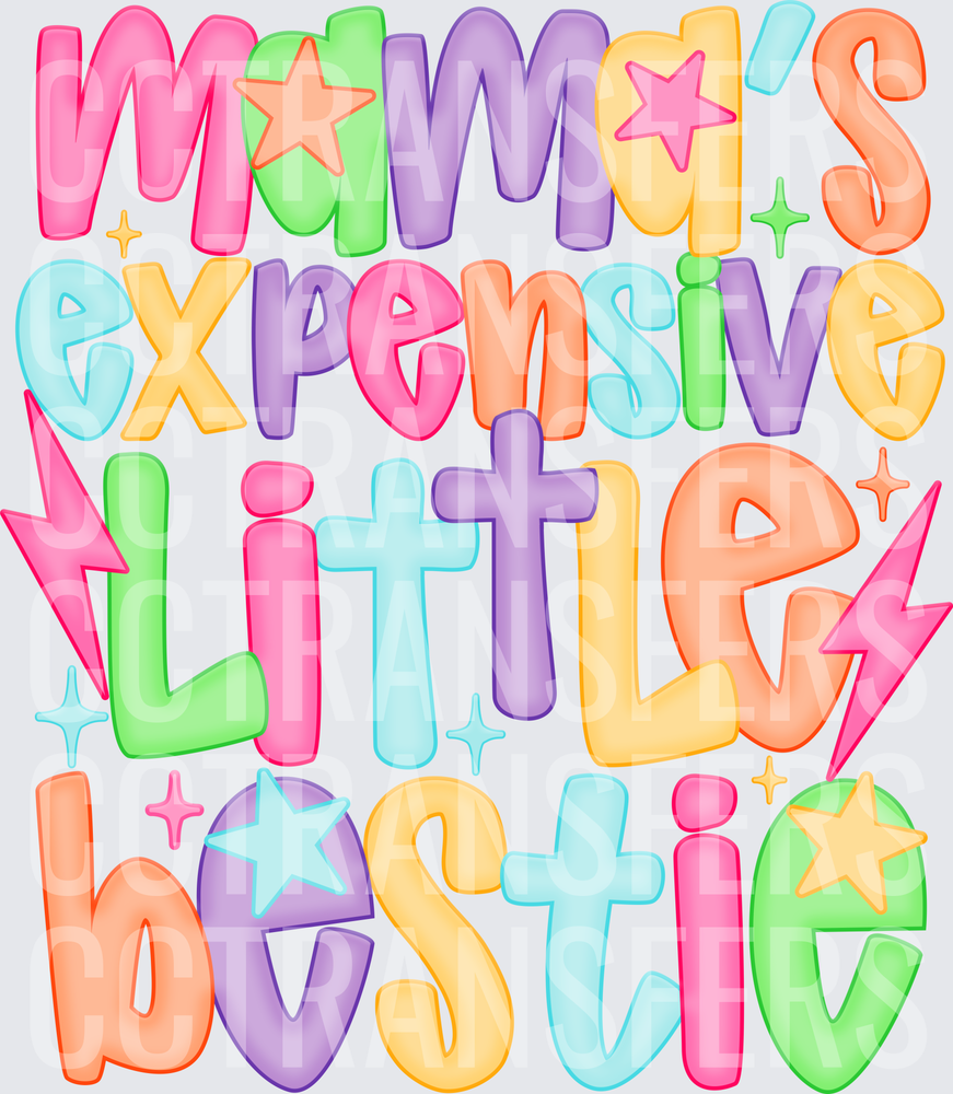 Mama's Expensive Little Bestie Colorful Bubble Text (DTF)