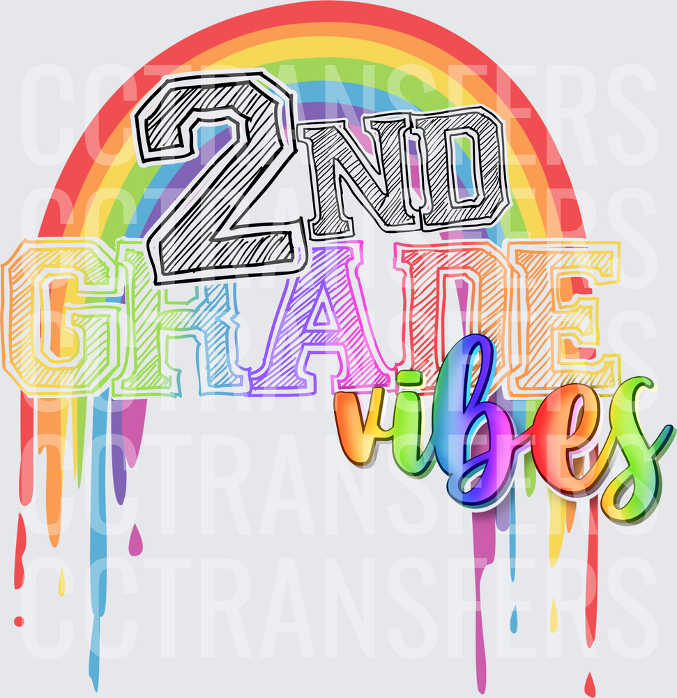 2nd Grade Vibes Rainbow Drip (DTF)