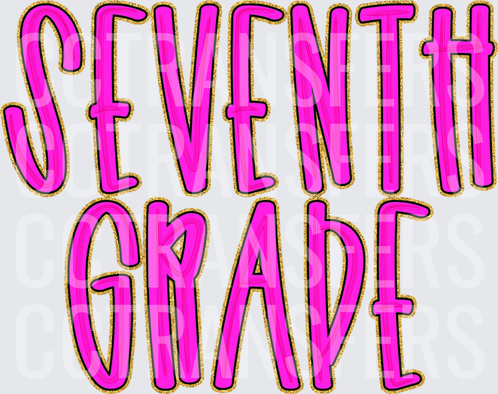 Seventh Grade Bold Hot Pink Gold Glitter Text (DTF)